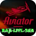 baji live 365 Max v5.2.9