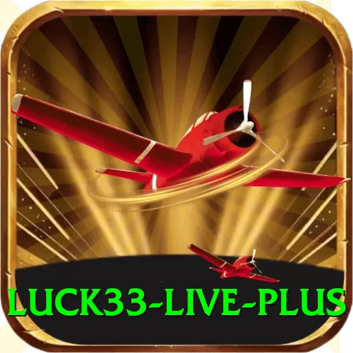 luck33 Live Plus - 2