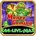 x44 - Live Max